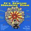 It's Jewish Holiday Time album lyrics, reviews, download