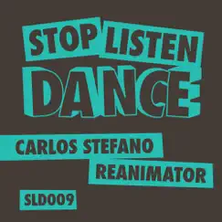 Reanimator - Single by Carlos Stefano album reviews, ratings, credits