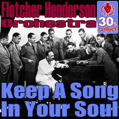 Keep a song in your soul (Digitally Remastered) - Single by Fletcher Henderson and His Orchestra album reviews, ratings, credits