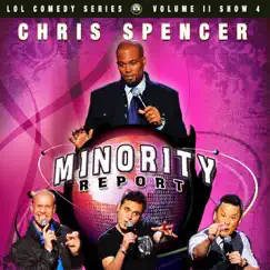 Chris Spencer's Minority Report (LOL Comedy) [LOL Comedy] by Chris Spencer album reviews, ratings, credits