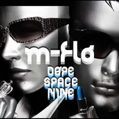 DOPE・SPACE・NINE by M-flo album reviews, ratings, credits