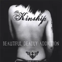 Beautiful Deadly Addiction by The kinship album reviews, ratings, credits