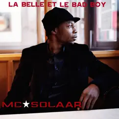 La belle et le Bad Boy - Single by MC Solaar album reviews, ratings, credits