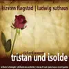 Wagner: Tristan Und Isolde album lyrics, reviews, download