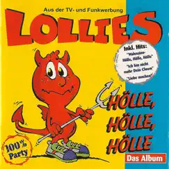 Hölle, Hölle, Hölle - Das Album by The Lollies album reviews, ratings, credits