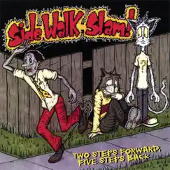 Two Steps Forward, Five Steps Back by Side Walk Slam album reviews, ratings, credits