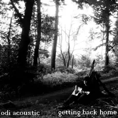 Getting Back Home by Odi Acoustic album reviews, ratings, credits