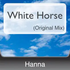 White Horse (Original Mix) Song Lyrics