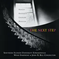 The Next Step by John Raymond Bell & Southern Illinois University Edwardsville Wind Symphony album reviews, ratings, credits