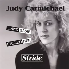 ...And Basie Called Her Stride by Judy Carmichael album reviews, ratings, credits