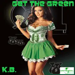 Get The Green by K.B. album reviews, ratings, credits