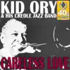 Careless Love (Remastered) - Single album lyrics, reviews, download