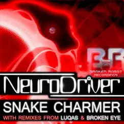 Snake Charmer - EP by Neurodriver album reviews, ratings, credits