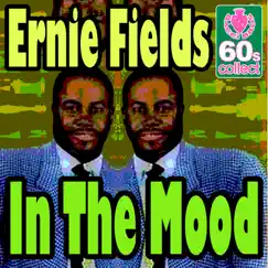 In the Mood (Remastered) - Single by Ernie Fields album reviews, ratings, credits