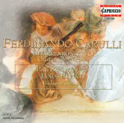 Carulli: Concerto for Flute and Guitar, Op. 8, Petit Concerto de Societe & Guitar Concerto in A Major by Budapest Strings, Pal Paulikovics & Janos Balint album reviews, ratings, credits