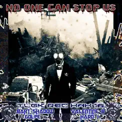 No One Can Stop Us - EP by Various Artists album reviews, ratings, credits