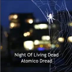 Night Of Living Dead (Single Edit) Song Lyrics