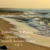 Popular Hits on Spanish Acoustic Guitar, Vol. 1 album lyrics, reviews, download