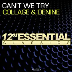 Can't We Try by Collage & Denine album reviews, ratings, credits