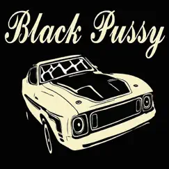 Blow Some Steam Off b/w Can't Take Anymore - Single by Black Pussy album reviews, ratings, credits