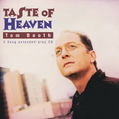Taste of Heaven - Single by Tom Booth album reviews, ratings, credits