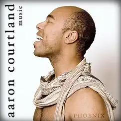 Phoenix - Single by Aaron Courtland album reviews, ratings, credits
