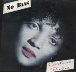 No Bias by Carlene Davis album reviews, ratings, credits