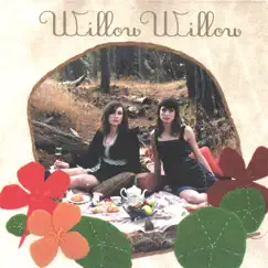 Willow Willow by Willow Willow album reviews, ratings, credits