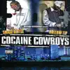 Cocaine Cowboys album lyrics, reviews, download