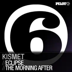 Kismet - Eclipse / the Morning After - Single by Kismet album reviews, ratings, credits