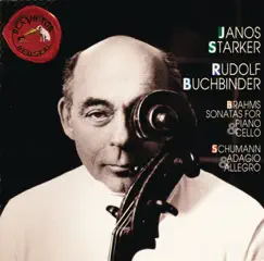 Brahms & Schumann: Sonatas for Piano and Cello by János Starker & Rudolf Buchbinder album reviews, ratings, credits