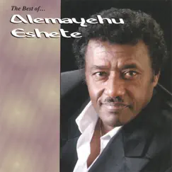 The Best Of... by Alemayehu Eshete album reviews, ratings, credits
