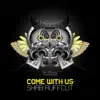 Come With Us - Single album lyrics, reviews, download