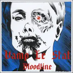 Bloodline by Vamp Le Stat album reviews, ratings, credits
