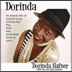 Dorinda by Dorinda Hafner & The All Day Suckers album reviews, ratings, credits
