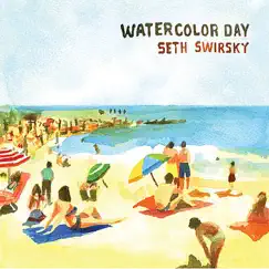 Watercolor Day by Seth Swirsky album reviews, ratings, credits
