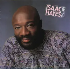 U-Turn by Isaac Hayes album reviews, ratings, credits