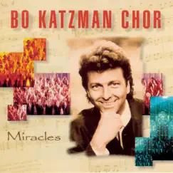 Miracles by Bo Katzman Chor album reviews, ratings, credits