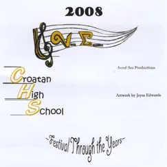 Festival Through the Years by Croatan High School Vocal Ensemble album reviews, ratings, credits