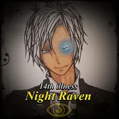 Night Raven - Single by 14th Illness album reviews, ratings, credits