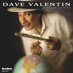 World On a String by Dave Valentin album reviews, ratings, credits