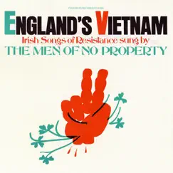 England's Vietnam: Irish Songs of Resistance by The Men of No Property album reviews, ratings, credits