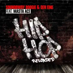 Hip Hop Reloaded (feat. Masta Ace) - Single by Der E1ne & Soundbwoy Boogie album reviews, ratings, credits