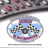 Jesus Is My Spotter - the Race Car Driver's Anthem album lyrics, reviews, download