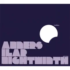 Nightwidth by Anders Ilar album reviews, ratings, credits
