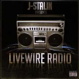 Livewire Radio (J-Stalin Presents) by J. Stalin album download