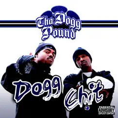 Dogg Chit by Tha Dogg Pound album reviews, ratings, credits