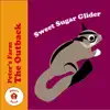 Sweet Sugar Glider - Single album lyrics, reviews, download