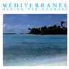 Mediterranee - Musica Per Sognare album lyrics, reviews, download