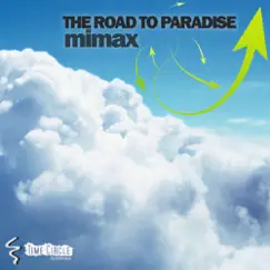 The Road to Paradise (Original Mix) Song Lyrics